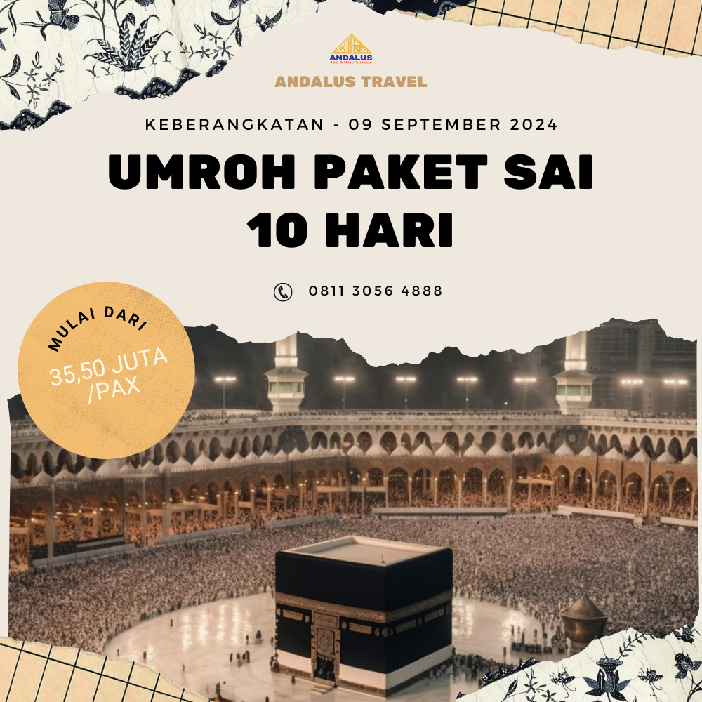 Paket Umroh Program Sai 10 Hari Bulan September 2024 Paket Umroh Program Sai 10 Hari Bulan September 2024