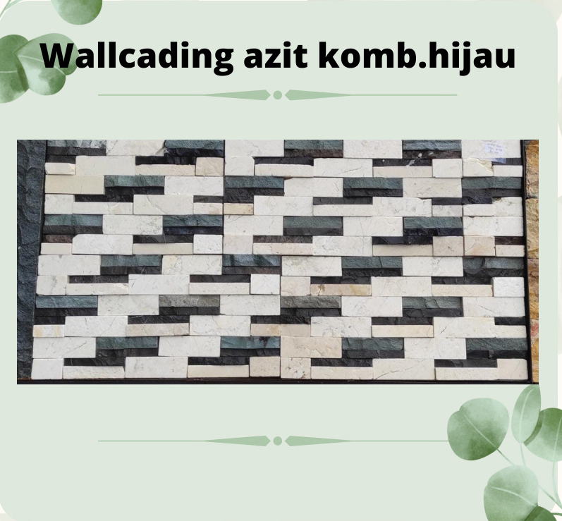 Wallcading Batu Alam Azit Komb.hijau
