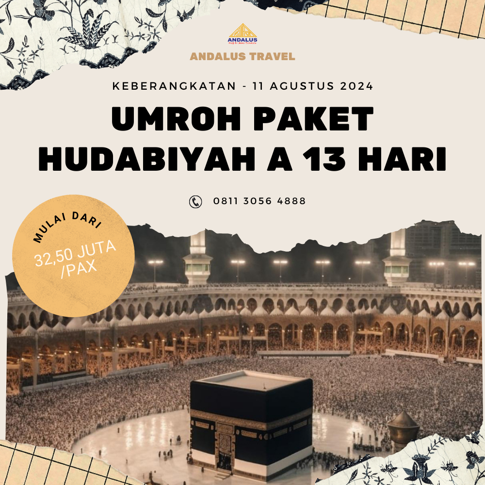 Paket Umroh Program Hudabiyah A Plus Thaif 13 Hari Bulan Agustus 2024 Paket Umroh Program Hudabiyah A Plus Thaif 13 Hari Bulan Agustus 2024