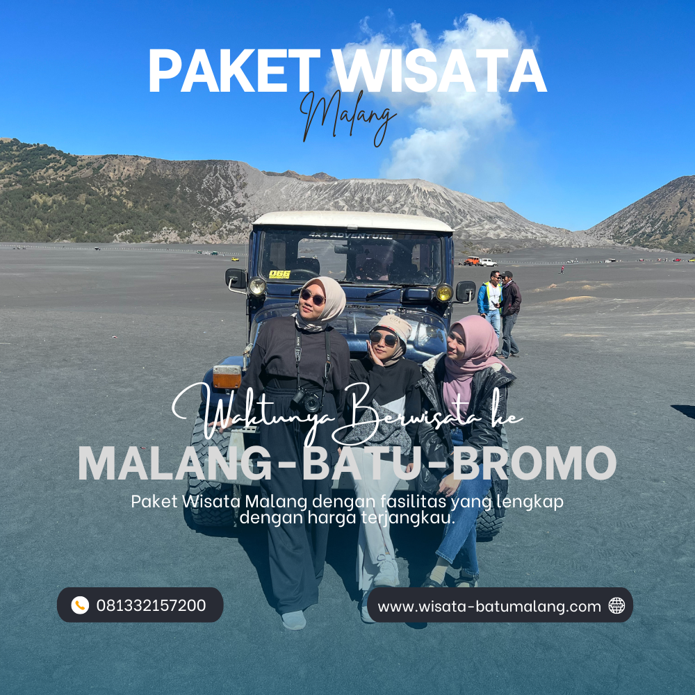 Paket Tour Malang - Batu Malang Bromo 3 Hari 2 Malam Paket Tour Malang - Batu Malang Bromo 3 Hari 2 Malam