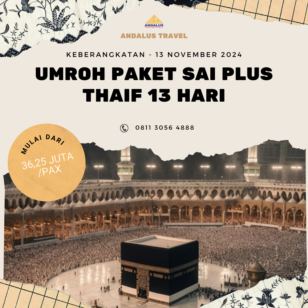 Paket Umroh Program Sai Plus Thaif 13 Hari Bulan November 2024 Paket Umroh Program Sai Plus Thaif 13 Hari Bulan November 2024