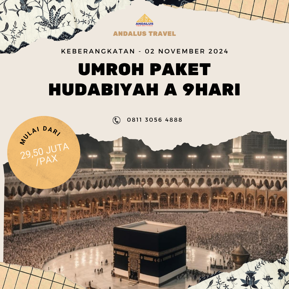 Paket Umroh Program Hudabiyah A 9 Hari Bulan November 2024 Paket Umroh Program Hudabiyah A 9 Hari Bulan November 2024