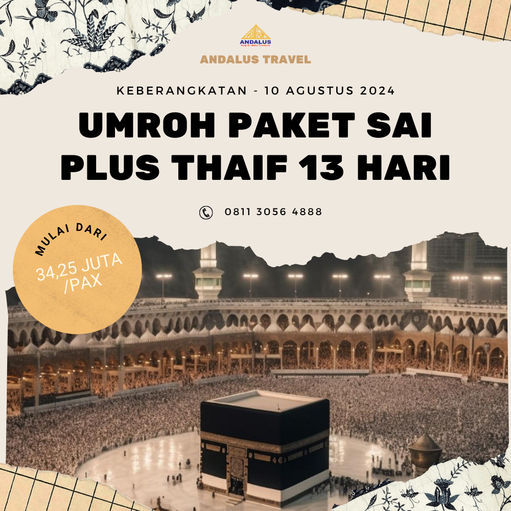 Paket Umroh Program Sai Plus Thaif 13 Hari Bulan Agustus 2024 Maskapai Saudi Arabia Airlines Paket Umroh Program Sai Plus Thaif 13 Hari Bulan Agustus 2024 Maskapai Saudi Arabia Airlines